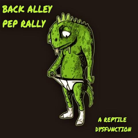 A Reptile Dysfunction