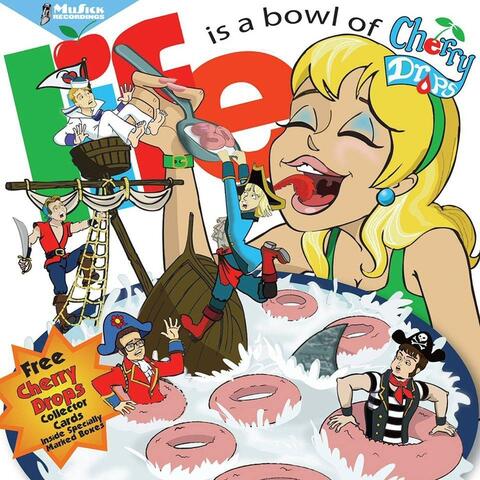 Life Is a Bowl of Cherry Drops