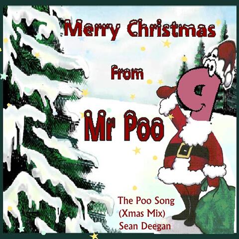 The Poo Song (Xmas Mix)