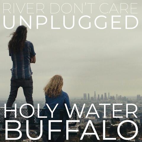 River Don't Care (Unplugged)