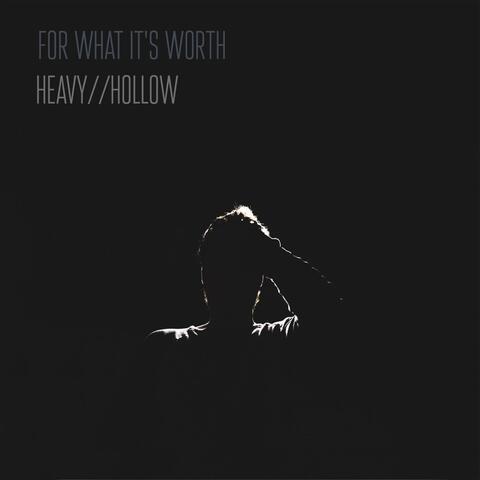 Heavy // Hollow