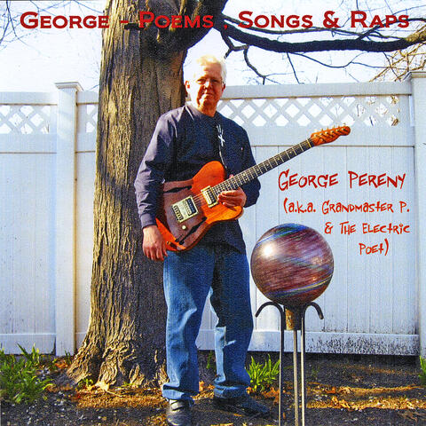 George Poems, Songs & Raps