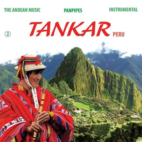 The Andean Music Instrumental, Vol. 2: Panpipes