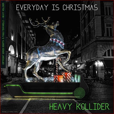 Everyday Is Christmas
