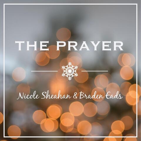 The Prayer (feat. Braden Eads)