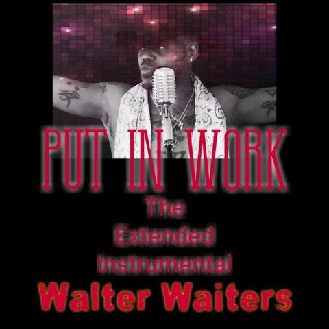 Put in Work (The Extended Instrumental)