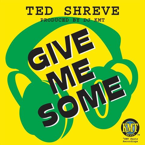 Give Me Some