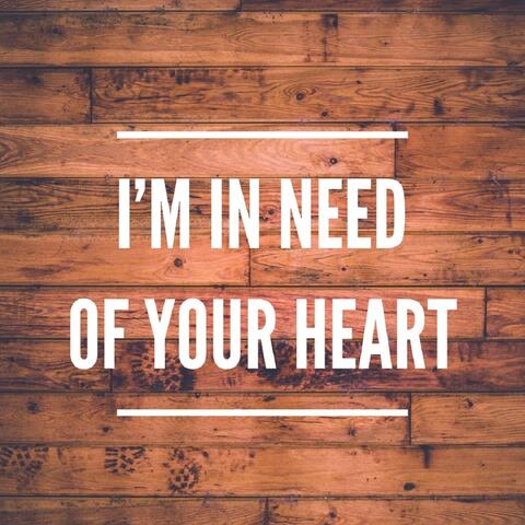 I'm in Need of Your Heart (feat. Jen V)