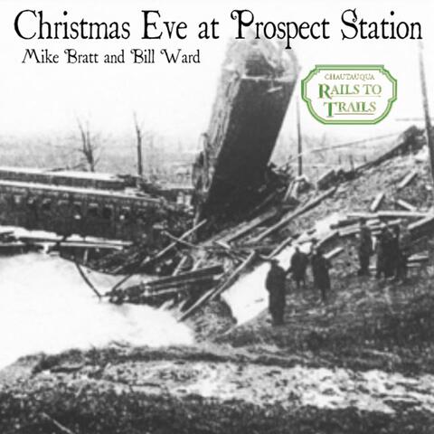 Christmas Eve at Prospect Station (feat. Mike Bratt)