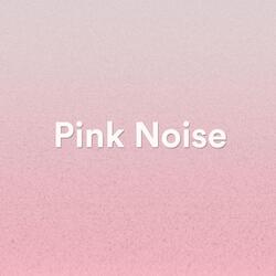 Pink Noise
