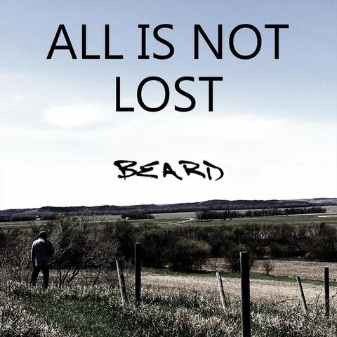 All Is Not Lost