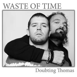 Waste of Time