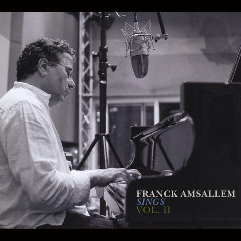 Franck Amsallem Sings, Vol. II