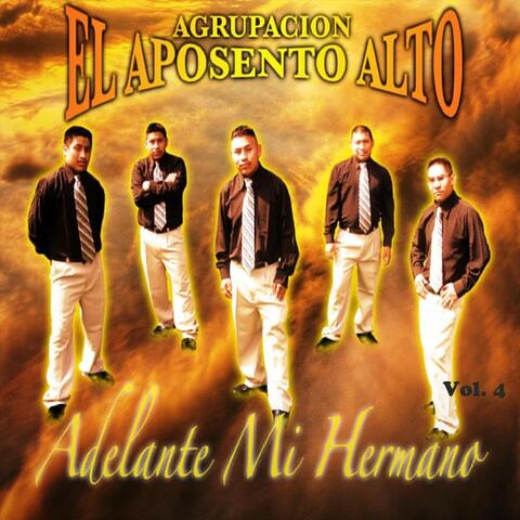 Adelante Mi Hermano, Vol. 4