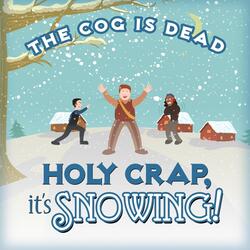 Holy Crap, It's Snowing!