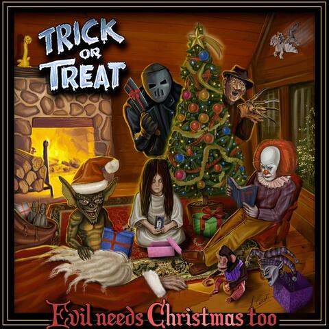 Evil Needs Christmas Too