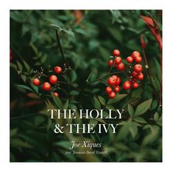 The Holly and the Ivy (feat. Jeremiah David Tindall)