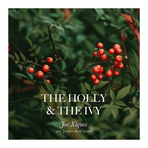 The Holly and the Ivy (feat. Jeremiah David Tindall)