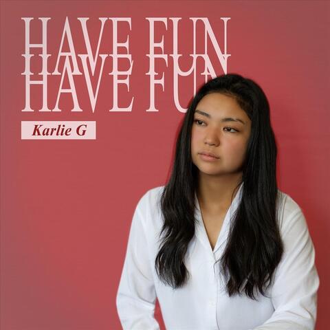 Have Fun