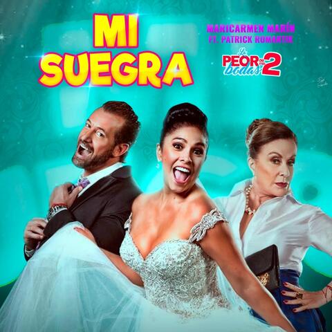 Mi Suegra (feat. Patrick Romantik)