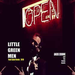 Little Green Men (Funk Splat Remix)