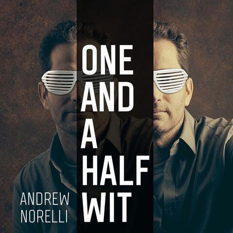 One and a Half Wit
