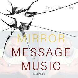 Mirror Message Music