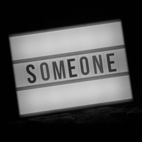 Someone