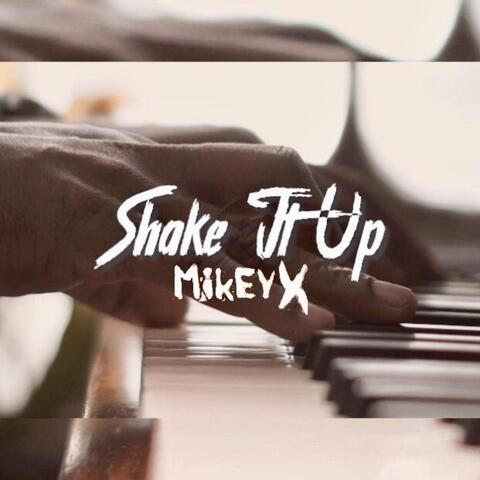 Shake It Up