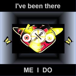 I've Been There