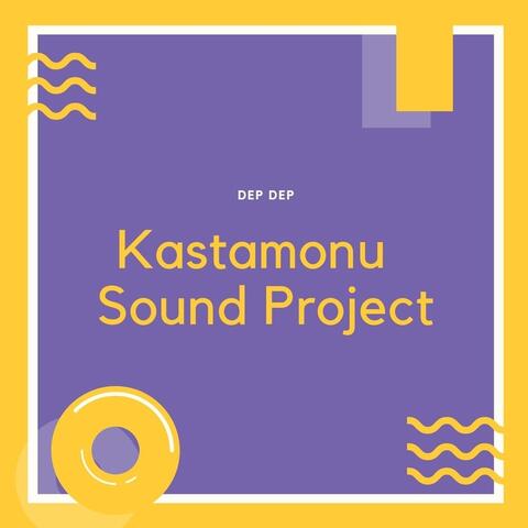 Kastamonu Sound Project