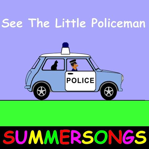 See the Little Policeman