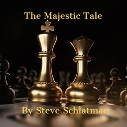 The Majestic Tale