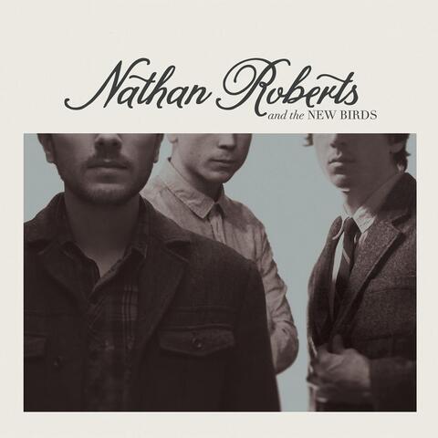 Nathan Roberts & The New Birds