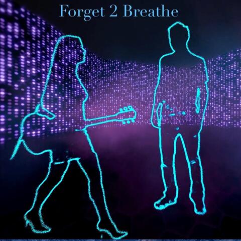 Forget 2 Breathe