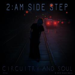 2:AM Side Step