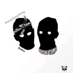 Gang Gang Gang