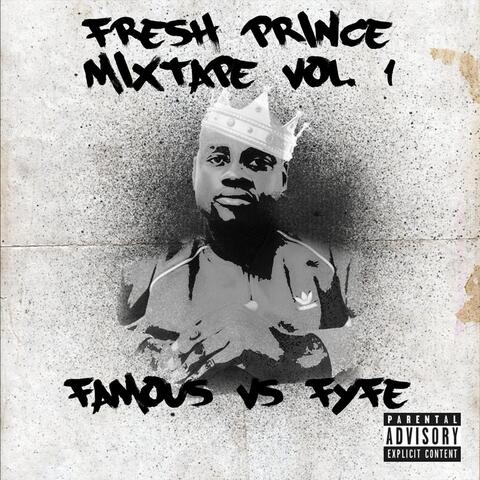 Fresh Prince, Vol. 1: Famous vs Fyfe