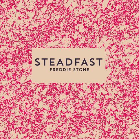 Steadfast