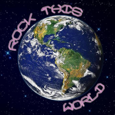 Rock This World (feat. Secret Agent 23 Skidoo)
