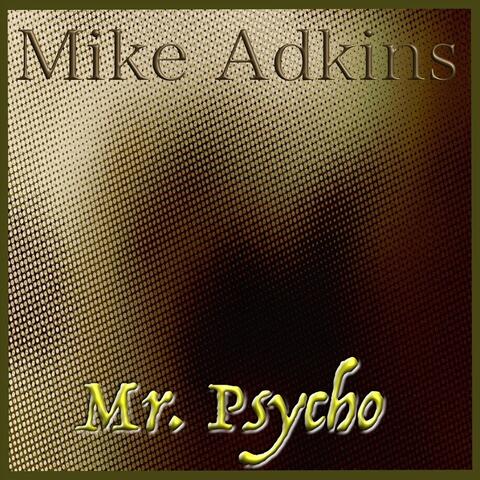 Mr. Psycho