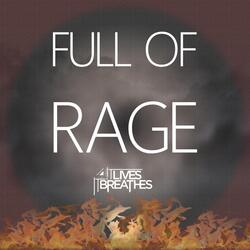 Full of Rage