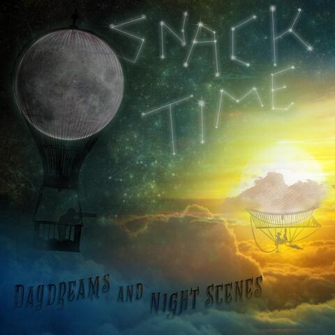 Daydreams and Night Scenes