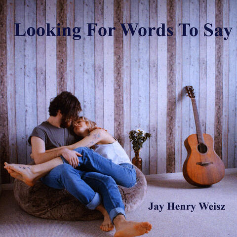 Looking for Words to Say