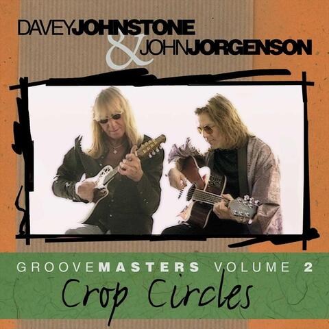 Crop Circles: Groovemasters, Vol. 2