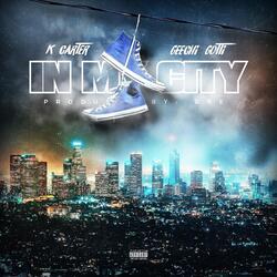 In My City (feat. Geechi Gotti)