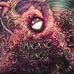 Imagining Things
