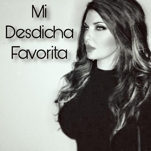 Mi Desdicha Favorita