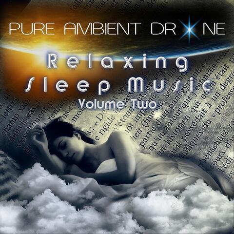 Relaxing Sleep Music, Vol. 2