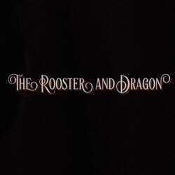 The Rooster and Dragon